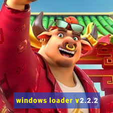 windows loader v2.2.2